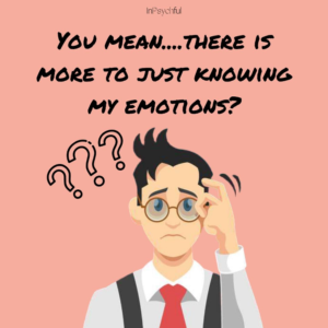 Is knowing our emotions enough?