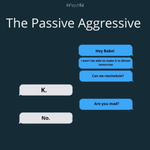 the passive aggressive